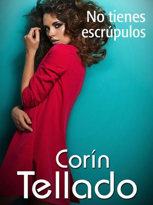 cover image of No tienes escrúpulos